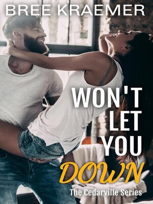 cover image of Won't Let You Down